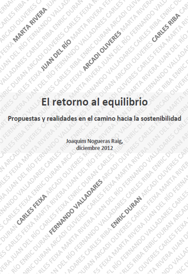 El retorno al equilibrio - Propuestas y realidades en el camino hacia la sostenibilidad - Quim Nogueres 2012. Transición Sostenible