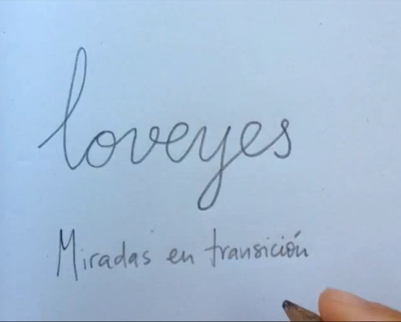 LOVEYES - Miradas en Transición - Transición Sostenible